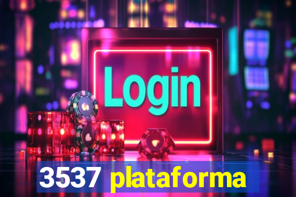 3537 plataforma